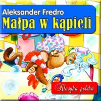 Okładka: Małpa w kąpieli. Klasyka polska