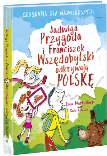 Okładka: Franciszek Wszędobylski i Jadwiga Pogoda odkrywają Polskę