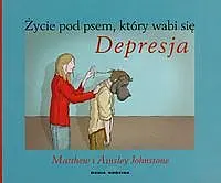 Okładka: Życie pod psem, który wabi się Depresja