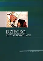Okładka: Dziecko a świat dorosłych