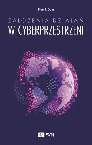 Okładka: Założenia działań w cyberprzestrzeni