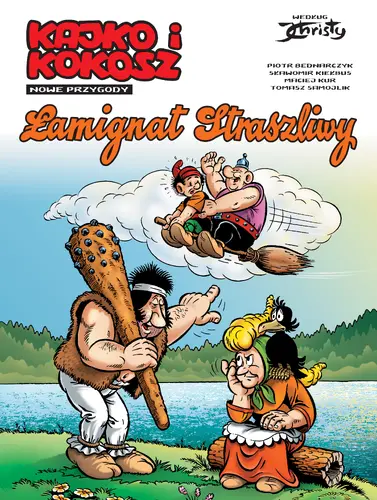 Okładka: Kajko i Kokosz- Nowe Przygody. Łamignat Straszliwy. Tom 2