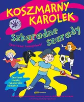 Okładka: Koszmarny Karolek. Szkaradne szarady
