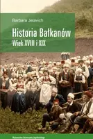 Okładka: Historia Bałkanów wiek XVIII i XIX