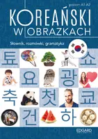 Okładka: Koreański w obrazkach. Słownik,rozmówki,gramatyka