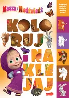 Okładka: Masza i Niedźwiedź. Koloruj i naklejaj