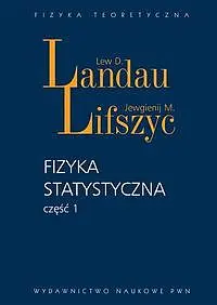 Okładka: Fizyka statystyczna. Część 1