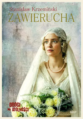 Okładka: Drogi do wolności. Zawierucha