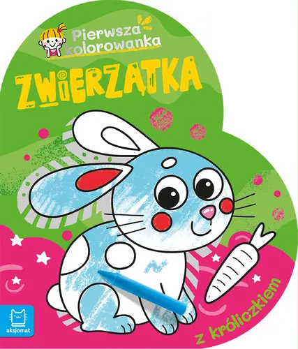 Okładka: Zwierzątka. Pierwsza kolorowanka z króliczkiem