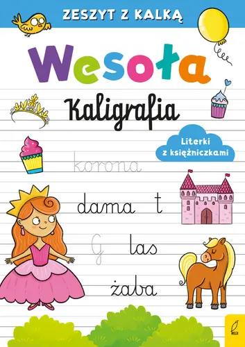 Okładka: Wesoła kaligrafia. Literki z księżniczkami