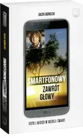 Okładka: Smartfonowy zawrót głowy. Foto i wideo w wersji smart