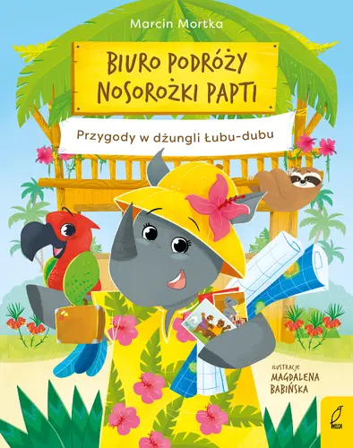Okładka: Biuro podróży nosorożki Papti. Przygody w dżungli Łubu–dubu