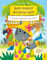 Okładka: Biuro podróży nosorożki Papti. Przygody w dżungli Łubu–dubu