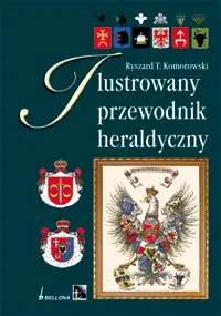 Okładka: Ilustrowany przewodnik heraldyczny