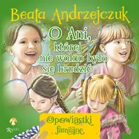 Okładka: O Ani, której nie wolno było się brudzić