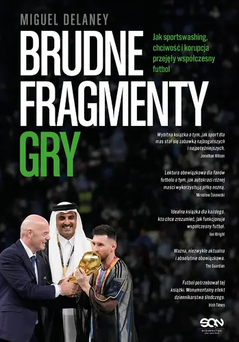 Okładka: Brudne fragmenty gry. Jak sportswashing, chciwość i korupcja przejęły współczesny futbol