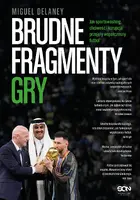 Okładka: Brudne fragmenty gry. Jak sportswashing, chciwość i korupcja przejęły współczesny futbol