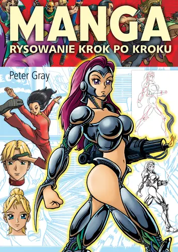Okładka: Manga. Rysowanie krok po kroku WYD 2