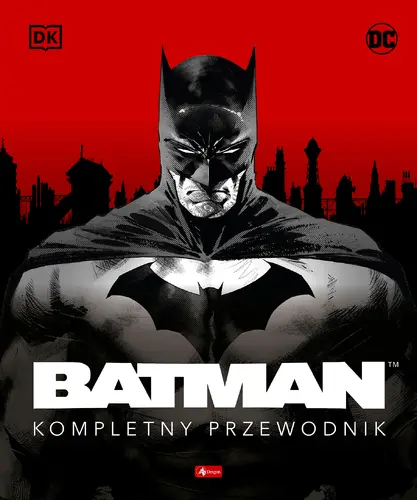 Okładka: Batman. Kompletny przewodnik