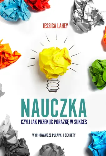 Okładka: Nauczka, czyli jak przekuć porażkę w sukces