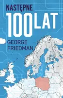 Okładka: Następne 100 lat. Prognoza na XXI wiek