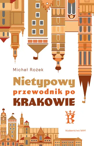 Okładka: Nietypowy przewodnik po Krakowie