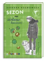 Okładka: Sezon na zielone kasztany