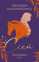Okładka: Cień. Willowdale. Tom 1