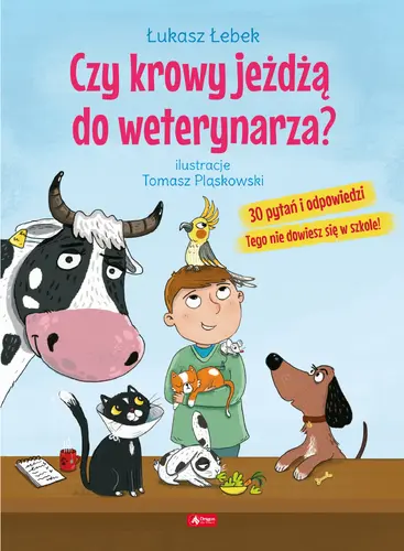 Okładka: Czy krowy jeżdżą do weterynarza?
