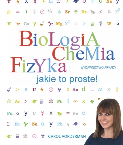 Okładka: Biologia Chemia Fizyka jakie to proste!