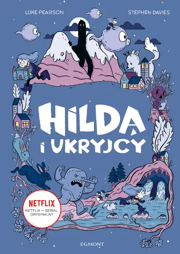 Okładka: Hilda i Ukryjcy