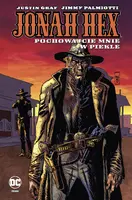 Okładka: Jonah Hex. Pochowajcie mnie w piekle. Tom 11