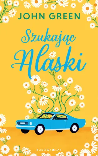 Okładka: Szukając Alaski