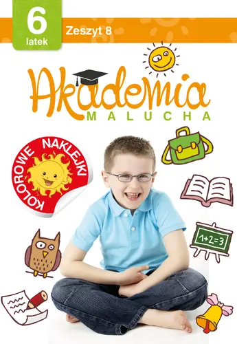 Okładka: Akademia malucha dla 6-latka. Zeszyt 8