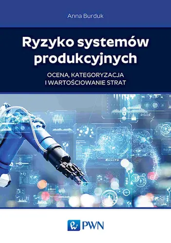 Okładka: Ryzyko systemów produkcyjnych