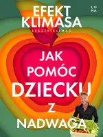 Okładka: Jak pomóc dziecku z nadwagą. Efekt Klimasa