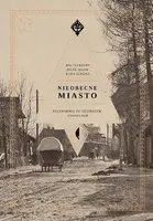 Okładka: Nieobecne miasto