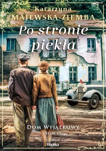 Okładka: Po stronie piekła. Dom wyjątkowy, tom 2