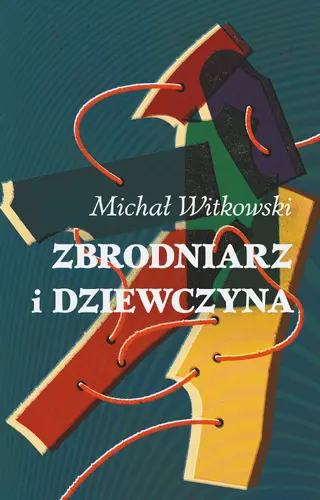 Okładka: Zbrodniarz i dziewczyna
