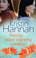 Okładka: Rzeczy, które czynimy z miłości