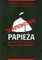 Okładka: Skompromitować papieża