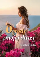 Okładka: Ogrody mojej duszy