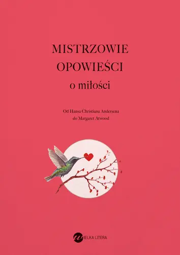 Okładka: Mistrzowie opowieści. O miłości