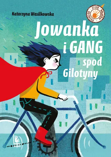 Okładka: Jowanka i gang spod gilotyny