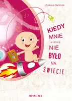 Okładka: Kiedy mnie jeszcze nie było na świecie