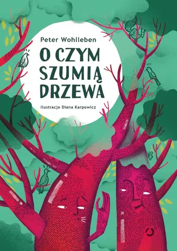 Okładka: O czym szumią drzewa