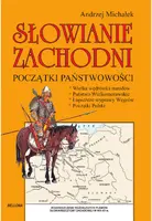 Okładka: Słowianie Zachodni. Początki państwowości