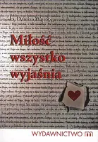 Okładka: Miłość wszystko wyjaśnia