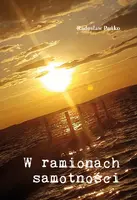 Okładka: W ramionach samotności