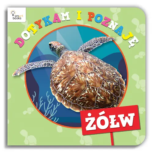 Okładka: ŻÓŁW - Dotykam i Poznaję